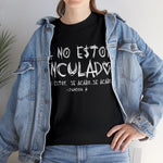 Ya No Estoy Enculado TShirt