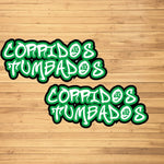 CORRIDOS TUMBADOS DECAL!! (3 pc.)